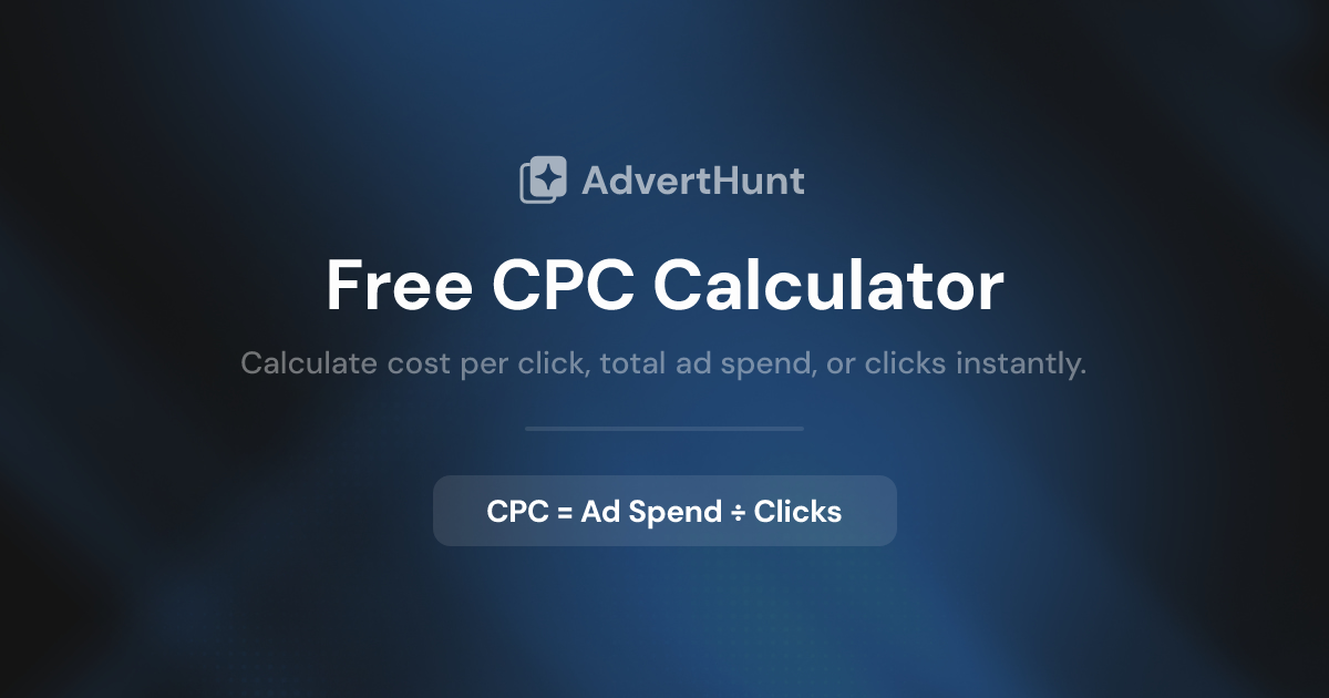 Free CPC Calculator — Cost Per Click | AdvertHunt